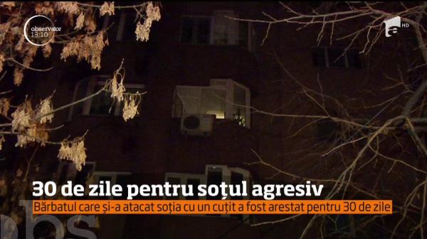 Violenţa domestică, pedepsită: bărbatul care și-a atacat soția cu un cuțit a fost arestat pentru 30 de zile (VIDEO)