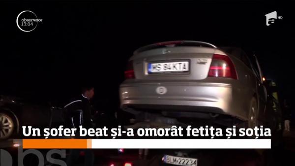 ŞOCANT: Un şofer beat şi-a ucis soţia însărcinată şi fetiţa de 2 ani. Avea o alcoolemie de peste 1 la mie şi nici măcar nu realiza ce s-a întâmplat