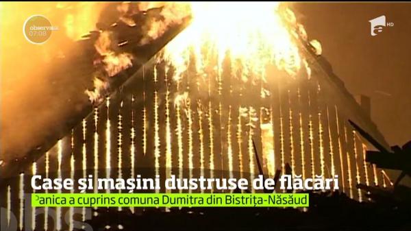 PANICĂ în Bistriţa-Năsăud! Mai multe case și mașini au fost DISTRUSE de flăcări