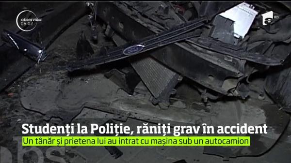 Plimbarea care le putea fi FATALĂ:  Un cuplu de viitori poliţişti a intrat cu maşina în roţile unui TIR. Medicii se luptă să le salveze viaţa