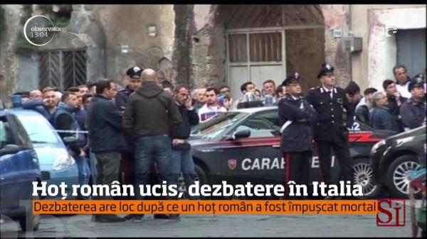 Moartea unui hoţ român în urma unui jaf, subiect de dezbatere naţională în Italia (VIDEO)