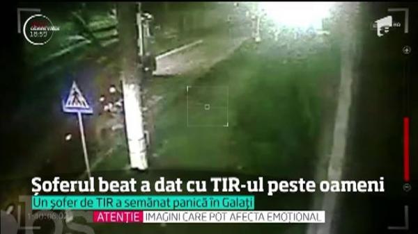 IMAGINI ȘOCANTE filmate la Galaţi! Un ŞOFER BEAT a intrat cu TIR-ul în oameni