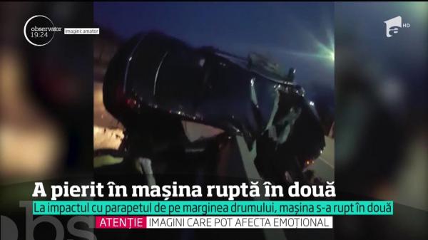 Viteza EXAGERATĂ i-a adus sfârşitul! Un şofer de 46 de ani a murit după ce autoturismul s-a RUPT în două