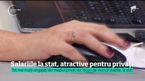 Noua lege a salarizării ar putea aduce la stat angajaţi din mediul privat