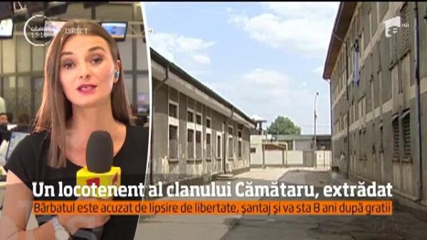 Un temut interlop, locotenent al clanului Cămătaru, a fost adus în România şi încarcerat