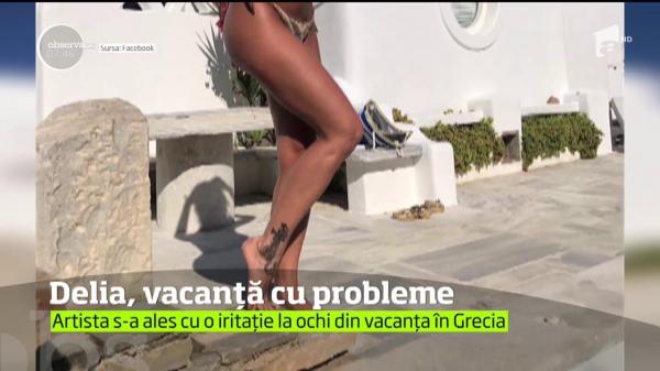 Probleme medicale pentru Delia, în ultima vacanţă petrecută de ea în Grecia