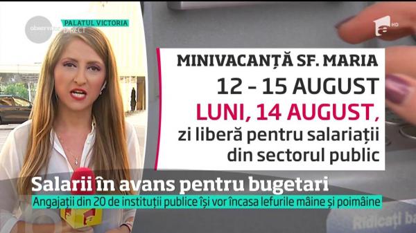 Angajaţii din instituţiile publice îşi vor putea lua salariile în avans, înainte de minivacanţa de Sfânta Maria