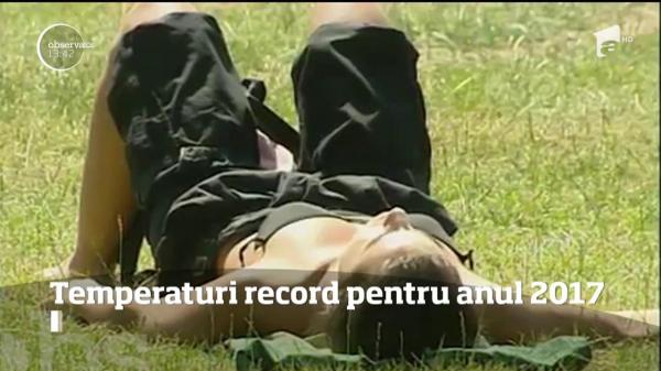 Anul 2017 a fost cel mai cald an înregistrat vreodată!