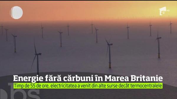 Energie fără cărbuni în Marea Britanie, un nou record înregistrat de britanici