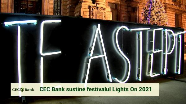 (P) CEC Bank susține festivalul Lights On 2021