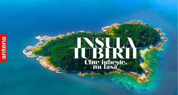 Noul sezon Insula Iubirii, în iulie pe Antena 1 şi în AntenaPLAY