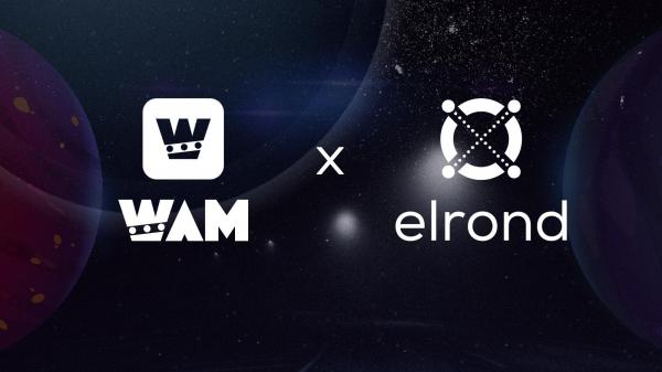 (P) Proiectele crypto românești Elrond și WAM vin cu primul anunț împreună: începând de astăzi, utilizatorii WAM vor putea folosi tokenul și pe rețeaua Elrond