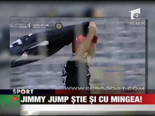 Jimmy Jump stie si cu mingea!