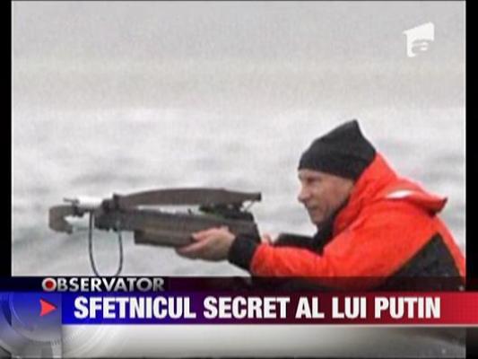 Sfetnicul secret al lui Putin