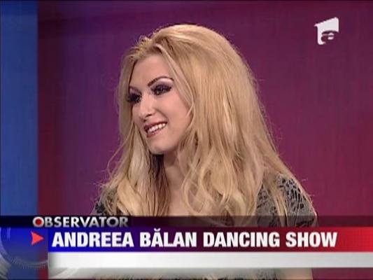 Andreea Balan Dancing Show