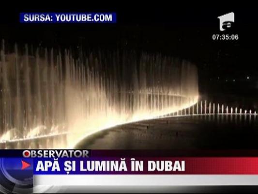 Apa si lumina in Dubai