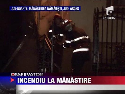 Incendiu la Manastirea Namaiesti