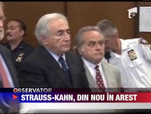 Strauss Kahn, din nou in arest