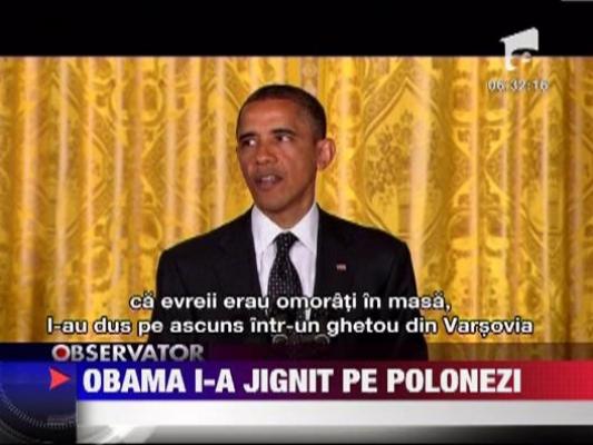 Barack Obama i-a jignit pe polonezi