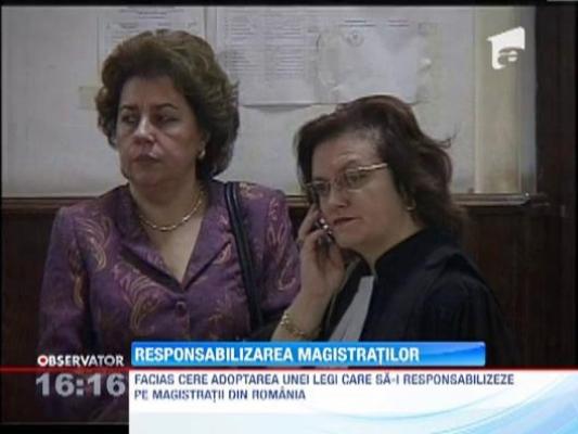 FACIAS cere adoptarea unei legi care sa-i responsabilizeze pe magistratii din Romania