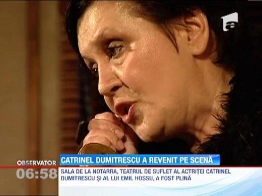 Actrita Catrinel Dumitrescu a revenit pe scena