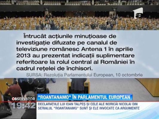 Investigatia "ROantanamo" a ajuns in Parlamentul European