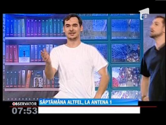 "Săptămâna altfel", la Antena 1