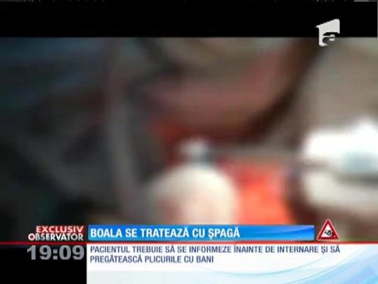 Boala se tratează în spitalele din România cu șpagă