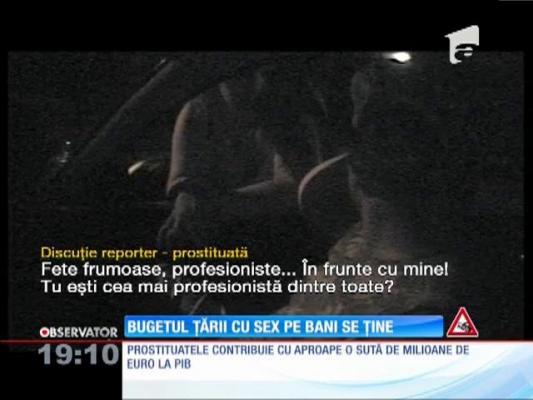 Prostituatele produc aproape o sută de milioane de euro pe an!