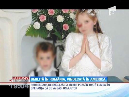 Umilită în România, vindecată în America