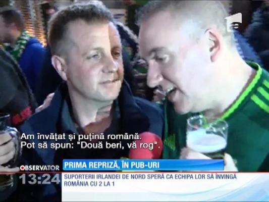 Prima repriză dintre România şi Irlanda de Nord s-a jucat în pub-uri