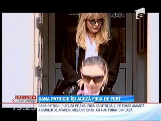 Dana Patriciu îşi acuză fiica vitregă de furt