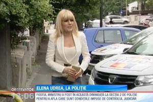 Elena Udrea, aflată sub control judiciar, a ajuns la Poliţie