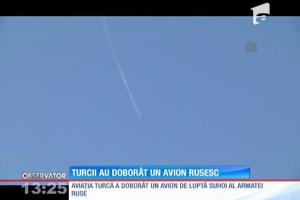 Aviaţia turcă a doborât un avion de vânătoare al Rusiei, la graniţa cu Siria