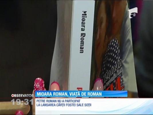 Mioara Roman şi-a lansat prima carte. E o autobiografie în care vorbeşte pentru prima dată despre divorţul de fostul prim-ministru al României