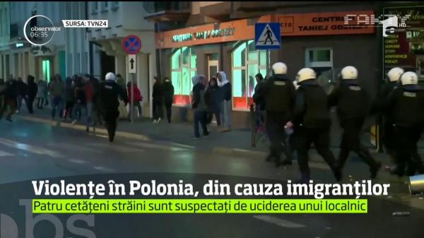 Violenţe într-un oraş din Polonia, după ce un localnic a fost ucis de mai mulţi imigranţi