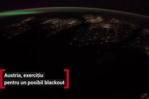 Exerciţiu al Austriei pentru un posibil blackout. Expert în energie: "Antrenamente pentru situaţii de criză, fiecare ţară are un calendar şi trebuie să facă"