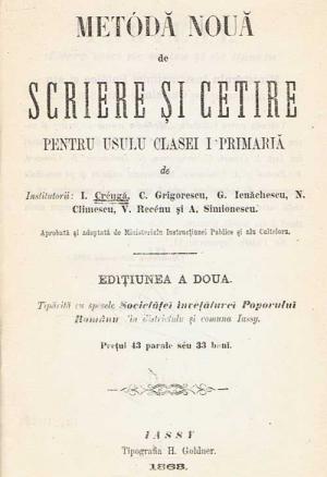 În 8 iulie 1868 apărea Abecedarul lui Creangă: „Metodă nouă de scriere și cetire pentru usul clasei I primariă”