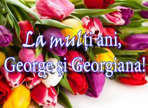 La multi ani, George si Georgiana. 900.000 de români își serbează onomastica