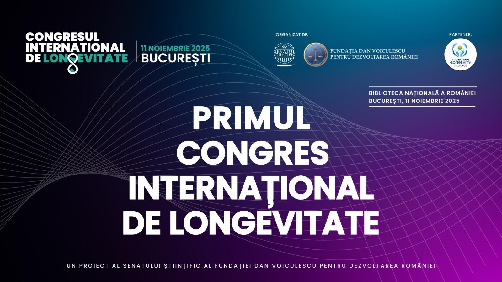 Congresul Internațional de Longevitate – un eveniment care conectează România la rețelele globale de cercetare