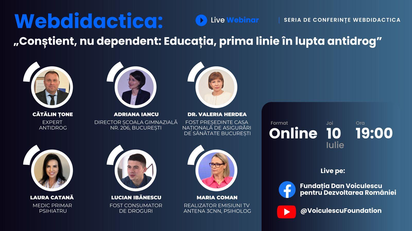 Conferința Webdidactica „Conștient, nu dependent - Educația, prima linie în lupta antidrog”, reunește experți
