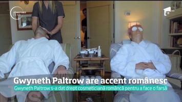 Gwyneth Paltrow s-a dat drept COSMETICIANĂ ROMÂNCĂ, pentru a face o farsă clienților unui salon. Vezi reacția “păcăliților” (VIDEO)
